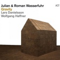 CD JULIAN & ROMAN WASSERFUHR – GRAVITY